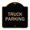 Signmission Designer Series Sign Truck Sign Truck Parking, Black & Gold Aluminum Sign, 18" x 18", BG-1818-22785 A-DES-BG-1818-22785 - alternate 1